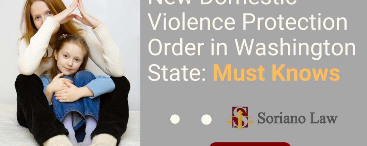 Domestic Violence Protection Order in Washington State: Must Knows