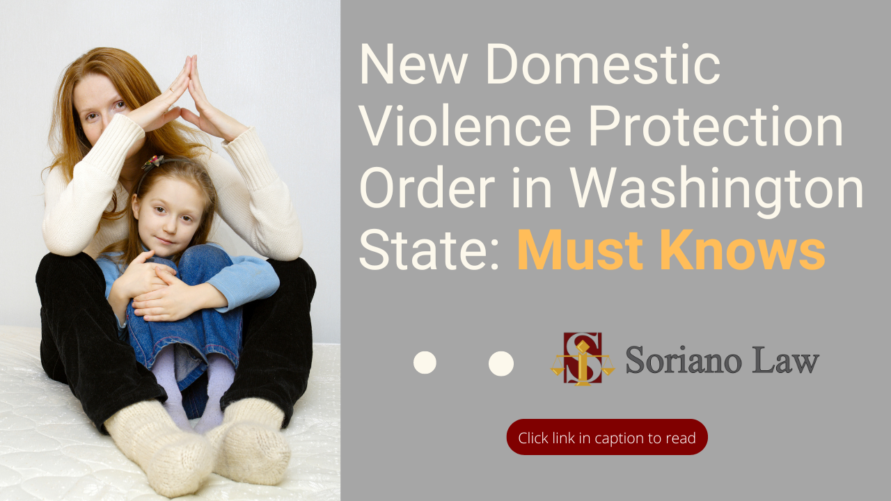 Domestic Violence Protection Order in Washington State: Must Knows