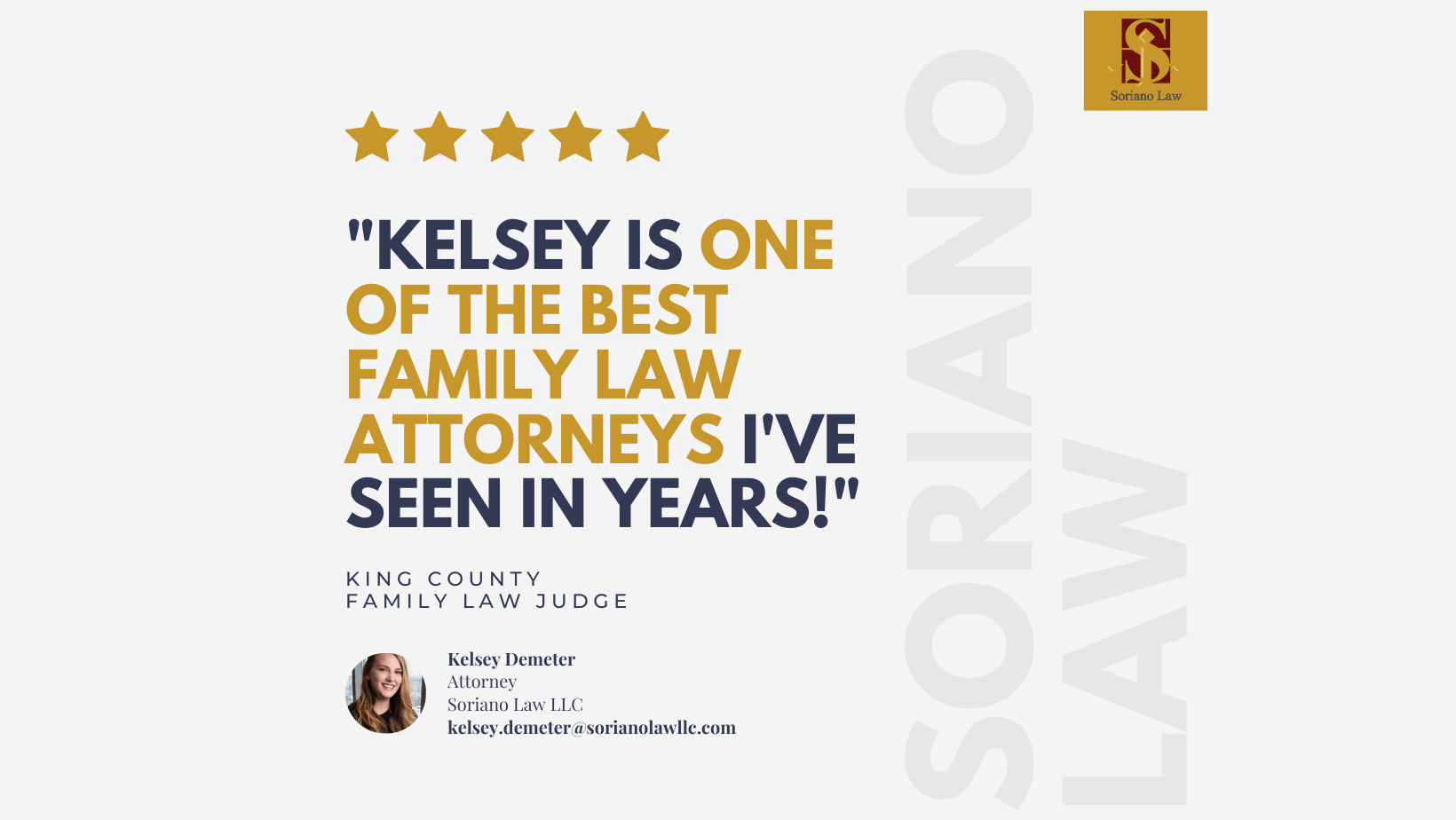 ‘ONE OF THE BEST FAMILY LAW ATTORNEYS’ – KING COUNTY JUDGE