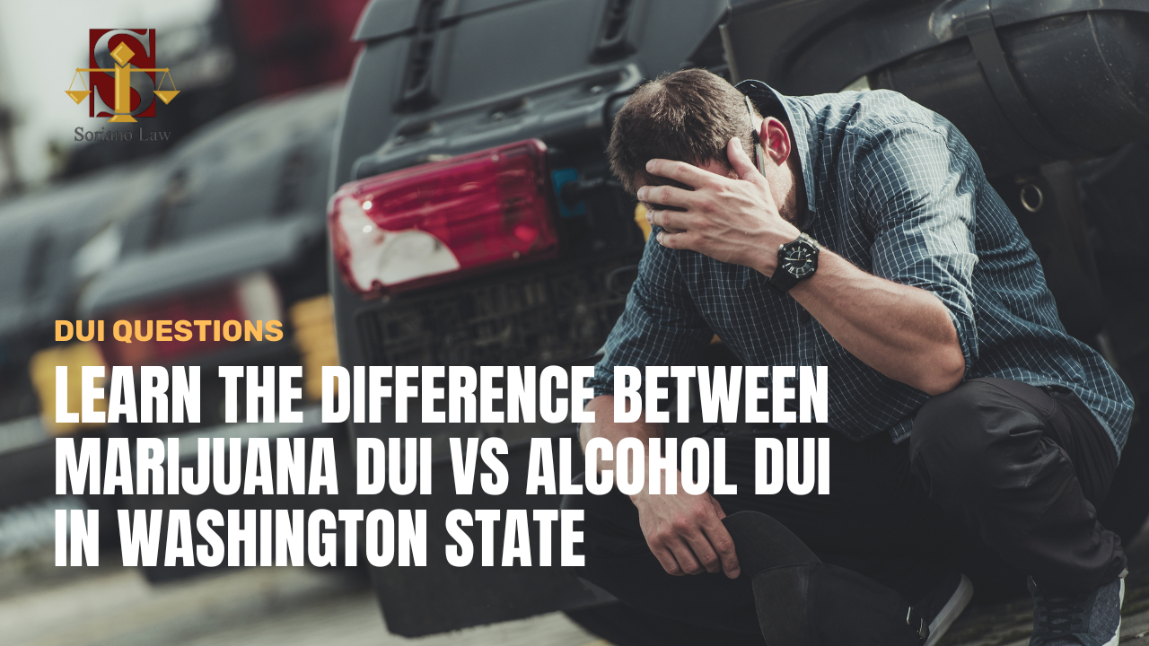IS THERE A DIFFERENCE BETWEEN MARIJUANA DUI VS ALCOHOL DUI IN WASHINGTON STATE?